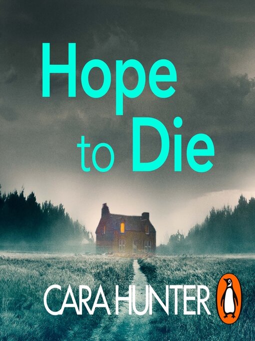Title details for Hope to Die by Cara Hunter - Available